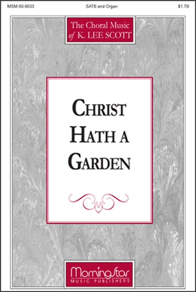 Christ Hath a Garden